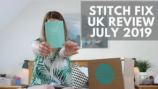 Stitch Fix UK Review: July 2019