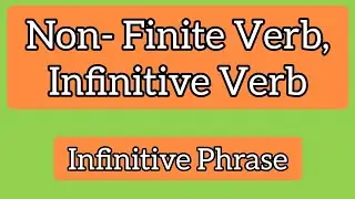 What is an Infinitive? Infinitive Phrase क्या होती है? #Insi few zara#