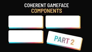 UI Components Part 2: Setting up a project with the components | Coherent Gameface