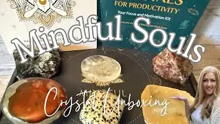 💎 Mindful Souls Crystals Only Unboxing ✨ | Crystals for Productivity 🔮 🩵