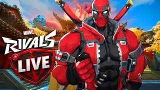 🔴 LIVE | DEADPOOL Can Play EVERY ROLE?! 😳 Season 6 Breakdown | Marvel Rivals