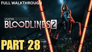 VAMPIRE THE MASQUERADE BLOODLINES 2 Walkthrough Part 28 - WILLEMS SUICIDE BOMB DEATH - Full Gameplay