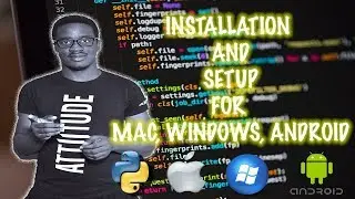 1. Installation and Setup of Python for MAC, Windows, Android - 30 days of Python programming