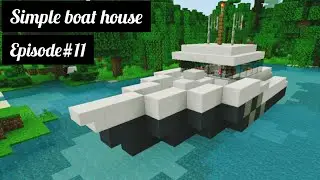 Minecraft House Tutorial : How to make a simple boat in minecraft (#11)