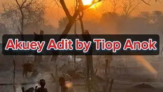 Akuey Adit by Tiop Anok