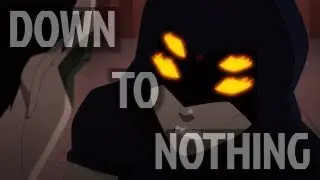 DCAMU {AMV} - Justice League Dark: Apokolips War - Damian x Raven (Damirae) | Down to Nothing