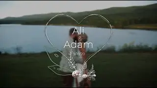 The Wedding of Ali & Adam || 9.19.2020