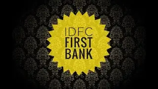 Why IDFC First Bank Stock is Falling? Financial Highlights of Q4 FY21