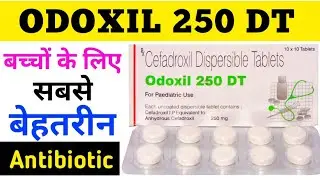 Odoxil 250 DT Tablet ।। Odoxil 250 DT Uses In Hindi ।। Cefadroxil Tablet Review ।। Odoxil Tablet