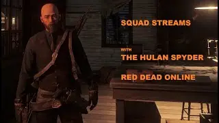 SQUAD STREAMS | RED DEAD ONLINE