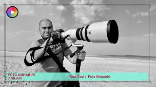 Rıza &Ouml;ZEL / Foto Muhabiri