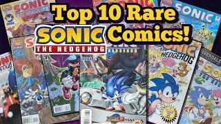 💰💭💥Top 10 Super Rare Sonic Comics! 💎🦔