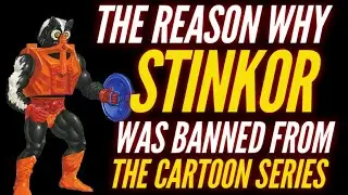 Why Stinkor Banned from the He-man Cartoon!