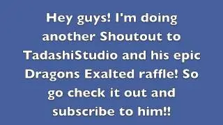 Tadashi's 2x Dragon Exalted Booster Box Raffle Shoutout!
