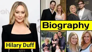 Hilary Duff Biography In English