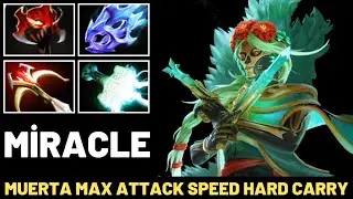 MİRACLE Muerta Max Attack Speed Hard Carry 7.33 Dota 2