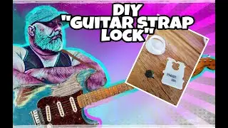 DIY -  guitar strap lock