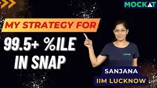 SNAP 2023 - Exam Details & Test Strategy by Mockat's Sanjana (What After CAT series)
