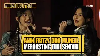 Ngakak!! Anin JKT48 dan Fritzy JKT48 duo mungil meroasting dirinya sendiri