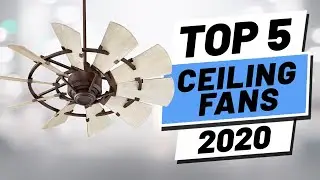 Top 5 BEST Ceiling Fan of (2020)