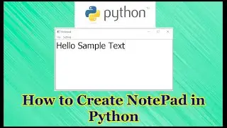 How to Make NotePad in Python Tutorial Part 15.14
