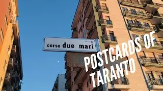 Postcards of Taranto - BRoll Vlog