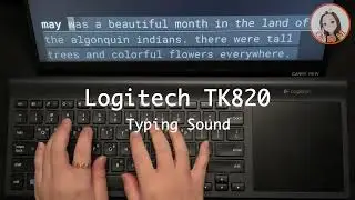 Logitech TK820 Typing Sound