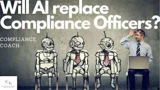 Will AI replace Compliance Officers?