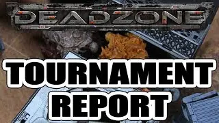 Deadzone Tournament Report - Return To Nexus Psi