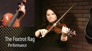 Foxtrot Rag - Canadian Fiddle Lesson by Patti Kusturok