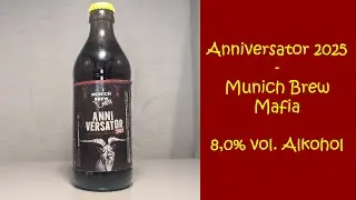 Anniversator 2025 - Munich Brew Mafia - Verkostungsvideo