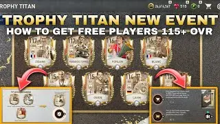 Fifa mobile 23 trophy titan new event updates || how to get free players115+OVR#fifamobile #gaming