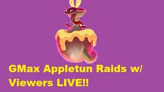 Pokemon Sword and Shield Max Raid Battles GMax Appletun! LIVE!