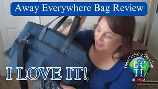 Away Everywhere Bag Review - I Love It!