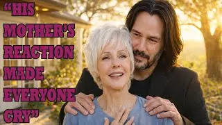 When Keanu Reeves Surprises His Mother With A Luxury House - She Breaks Down