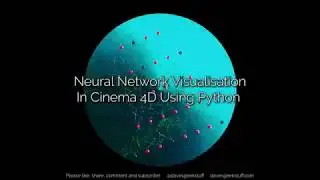 Neural Network Visualisation Using Python In Cinema 4D (C4D)