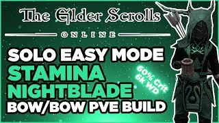 ⚔️ ESO | Solo/Dungeon Bow/Bow EASY PVE Stamina Nightblade Build