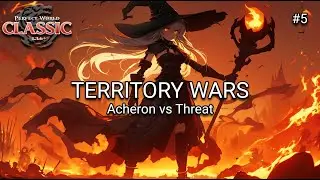 Perfect World Classic | Territory Wars #5 | Acheron vs Threat | Wizard PvP Gameplay | July 14, 2024