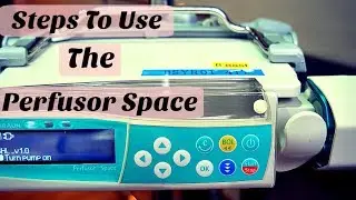 Perfusor Space : How to Operate