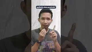 Perbedaan Optimis dan Pesimis #biarakujelaskan