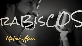 Mateus Alves - Rabiscos