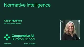 Normative Intelligence by Gillian Hadfield