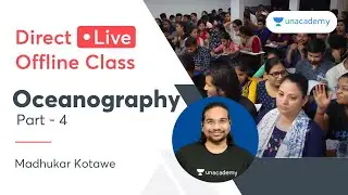Oceanography Part 4  | Crack UPSC CSE/IAS 2023 | Madhukar Kotawe