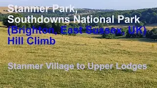 Stanmer Park (South Downs National Park) - Stanmer Village - Lower To Upper Lodges Hill Climb