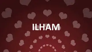 HAPPY BIRTHDAY ILHAM