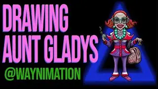 DRAWING AUNT GLADYS from WEAPONS   @WAYNiMATiON   STEP BY STEP PROCESS #AUNTGLADYS #WEAPONS #DRAWING