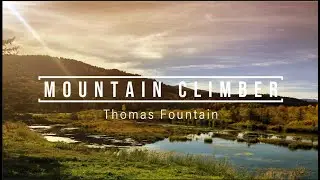 THOMAS FOUNTAIN- MOUNTAIN CLIMBER (Official Music Video)