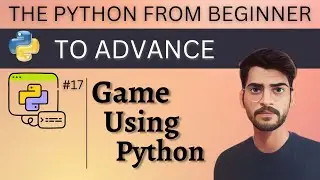 Number Guessing Game using Python | Python Game | Python Tutorial from Beginner to Advance #17