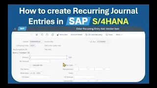Как создать повторяющиеся записи журнала в SAP S/4HANA