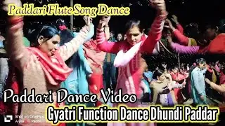 Paddari Dance ll Superhit Flute Music || Dance Video ll Dhundi Paddar ll New video @The_paddar_time 